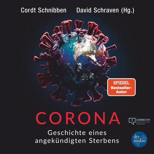 Corona, David Schraven, Cordt Schnibben