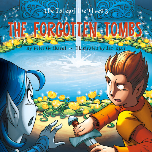 The Fate of the Elves 3: The Forgotten Tombs, Peter Gotthardt