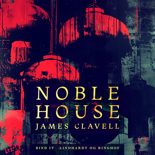 Noble House 4, James Clavell