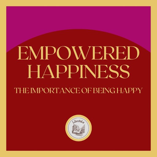 Empowered Happiness, LIBROTEKA