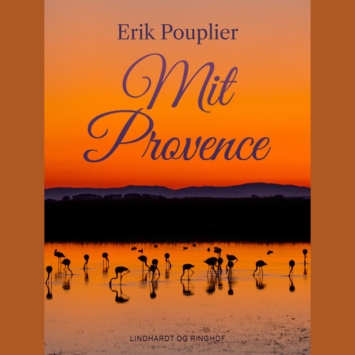 Mit Provence, Erik Pouplier