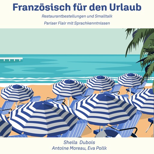 Französisch für den Urlaub, Sheila Dubois