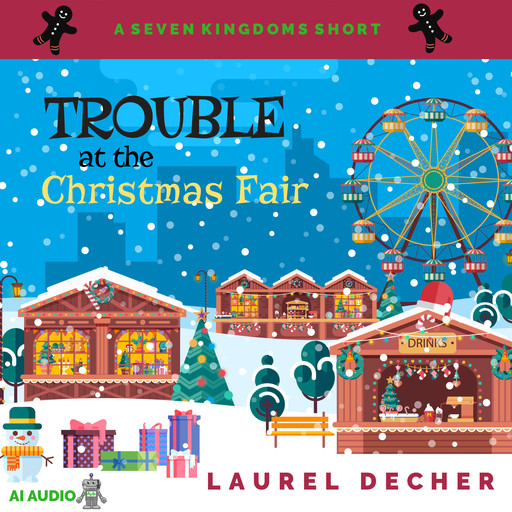 Trouble at the Christmas Fair, Laurel Decher