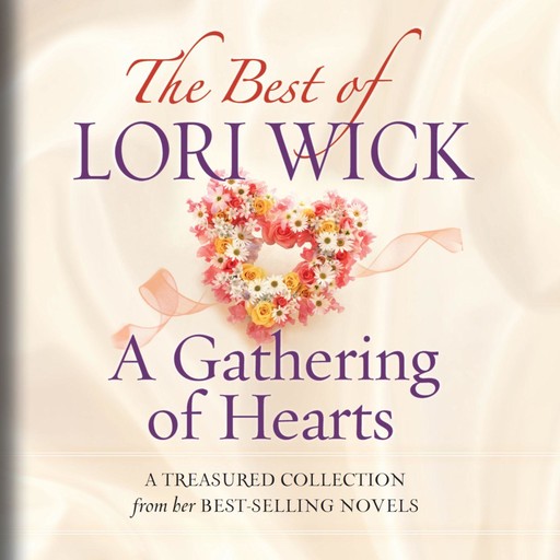 The Best of Lori Wick, Lori Wick