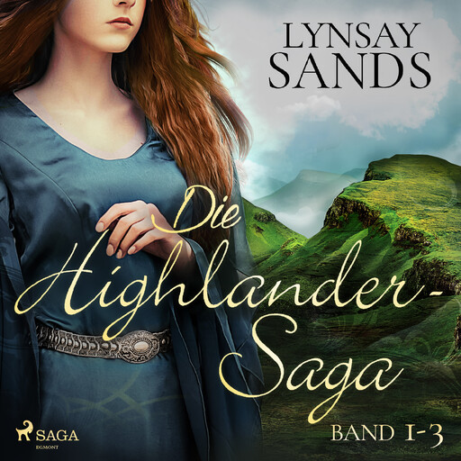 Die Highlander–Saga (Band 1–3), Lynsay Sands