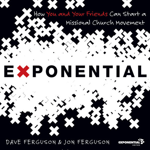 The Exponential, Dave Ferguson, Jon Ferguson