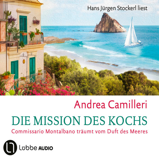 Die Mission des Kochs - Commissario Montalbano, Teil 27 (Gekürzt), Andrea Camilleri