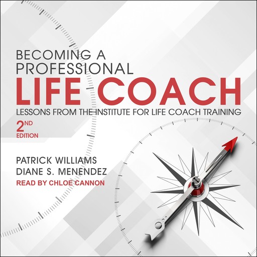 Becoming a Professional Life Coach, Patrick Williams, Diane S. Menendez
