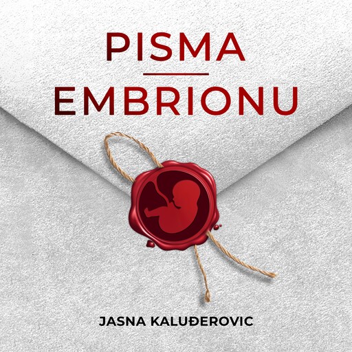 Pisma embrionu, Jasna Kaludjerovic