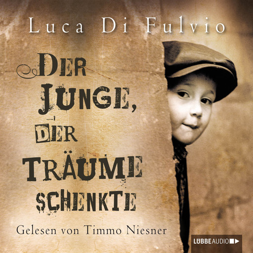 Der Junge, der Träume schenkte, Luca Di Fulvio