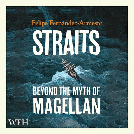 Straits, Felipe Fernandez-Armesto