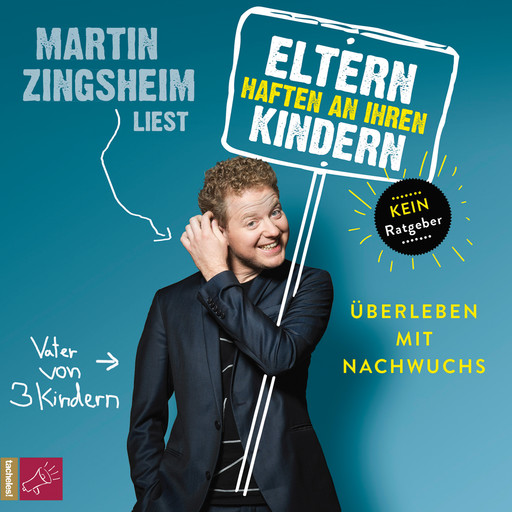 Eltern haften an ihren Kindern - Überleben mit Nachwuchs, Martin Zingsheim