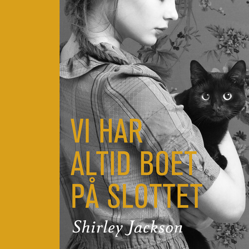 Vi har altid boet på slottet, Shirley Jackson
