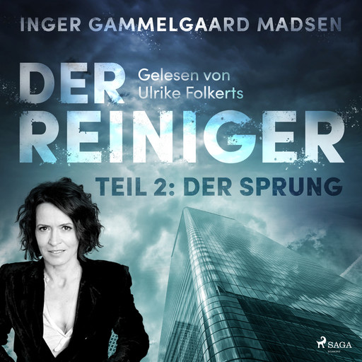 Der Reiniger: Teil 2 - Der Sprung, Inger Gammelgaard Madsen