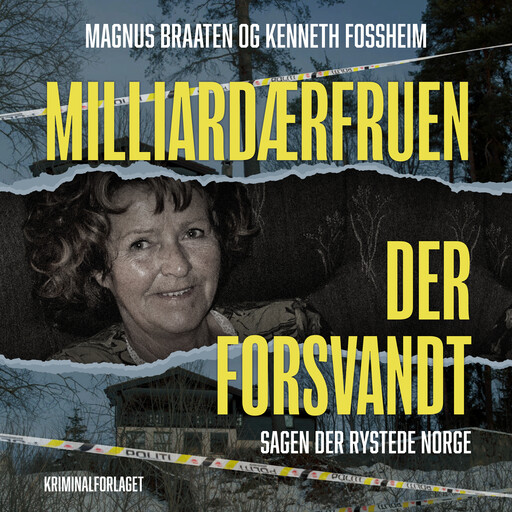 Milliardærfruen der forsvandt, Kenneth Fossheim, Magnus Braaten