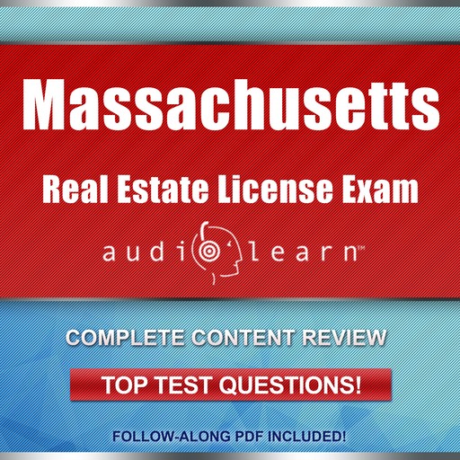 Massachusetts Real Estate License Exam AudioLearn, AudioLearn Content Team