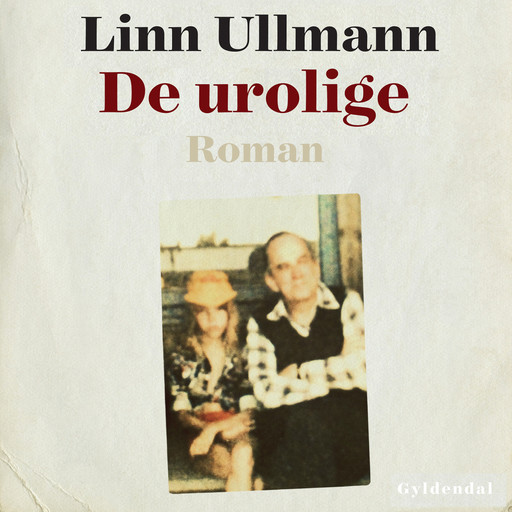 De urolige, Linn Ullmann