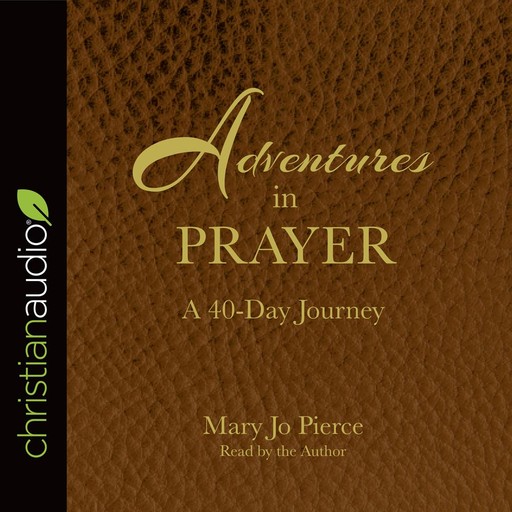 Adventures in Prayer, Mary Pierce