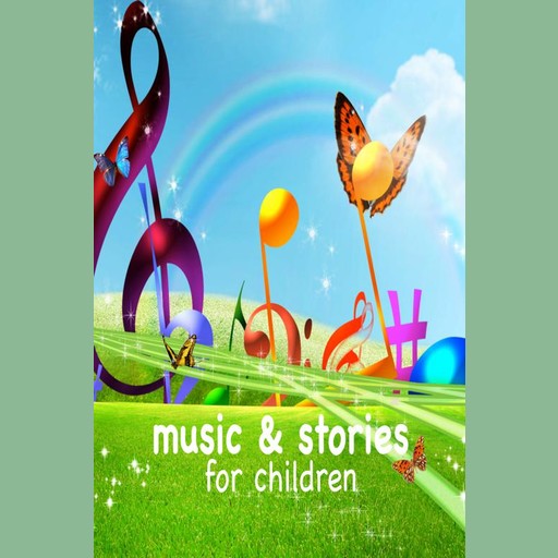 Music and Stories for Children, Beatrix Potter, Hans Christian Andersen