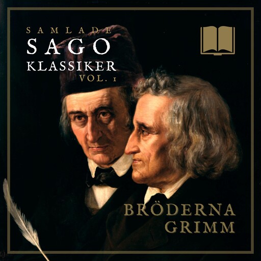 Samlade Sagoklassiker, Bröderna Grimm
