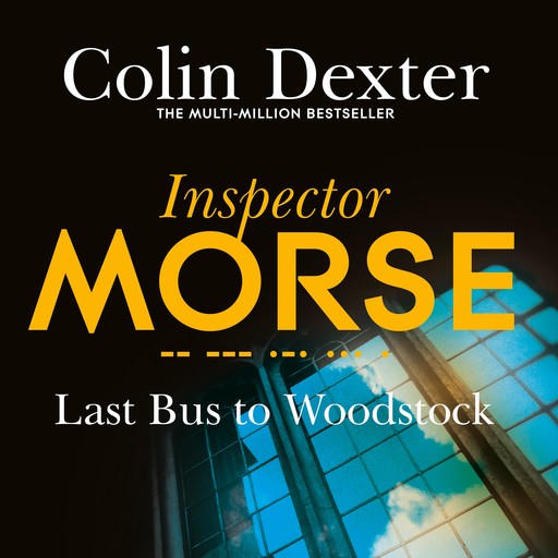 Last Bus to Woodstock, Colin Dexter