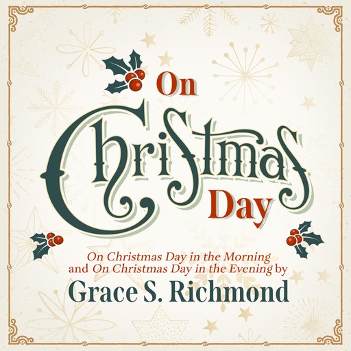 On Christmas Day, Grace S.Richmond
