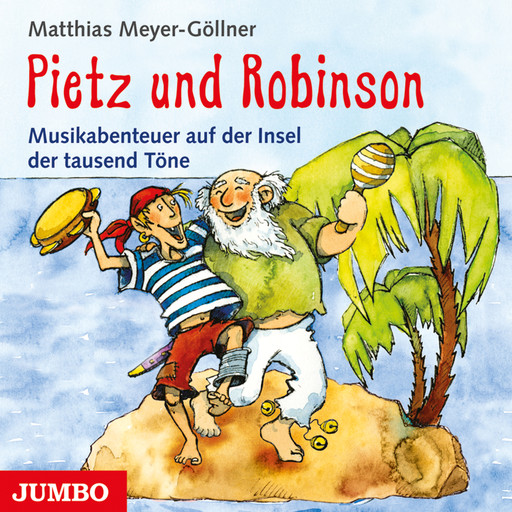 Pietz und Robinson, Matthias Meyer-Göllner