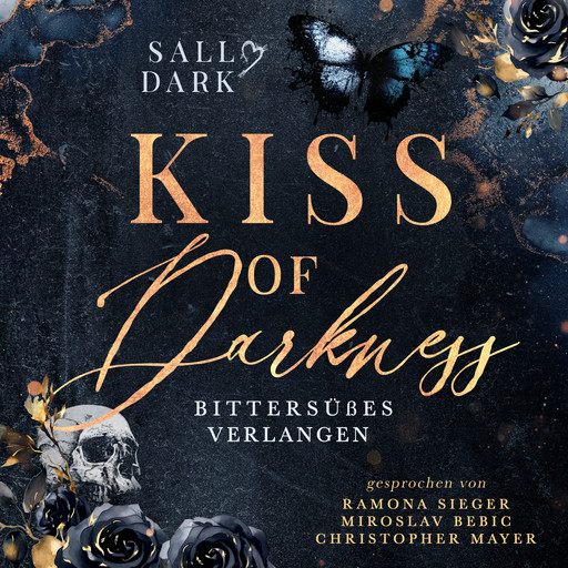 Kiss of Darkness - Bittersüßes Verlangen - Band 1 (Dark Mafia Romance), Sally Dark Autorin