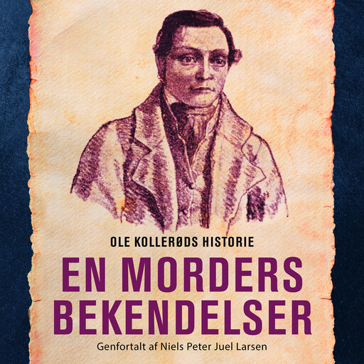 En morders bekendelser, Ole Kollerød