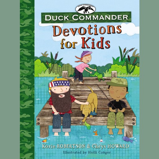 Duck Commander Devotions for Kids, Chrys Howard, Korie Robertson