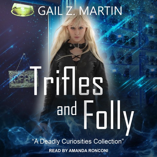 Trifles and Folly, Gail Z. Martin