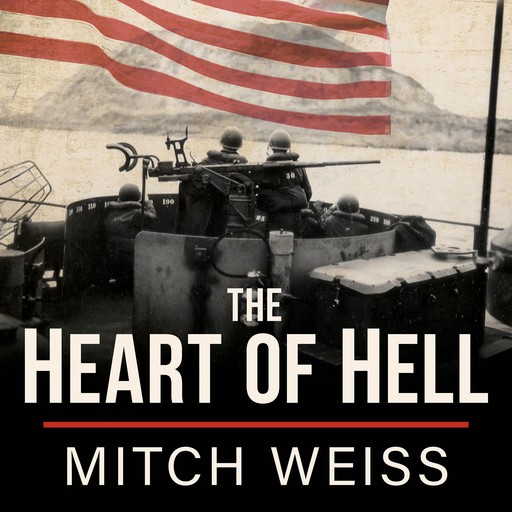 The Heart of Hell, Mitch Weiss