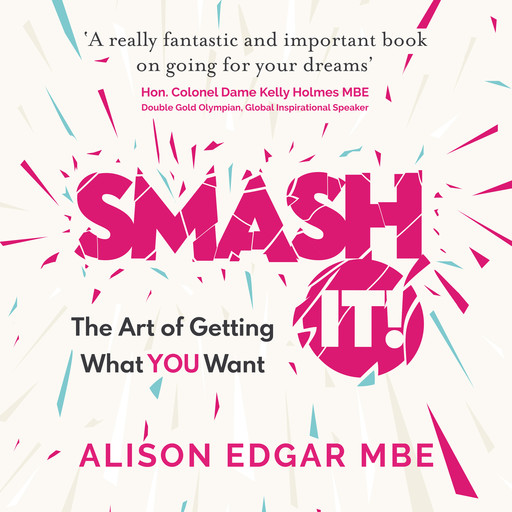 SMASH IT!, Alison Edgar MBE