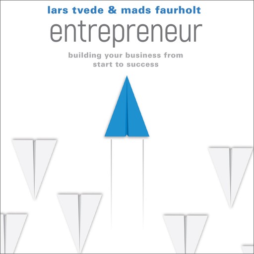 Entrepreneur, Lars Tvede, Mads Faurholt