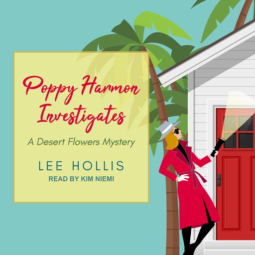 Poppy Harmon Investigates, Lee Hollis