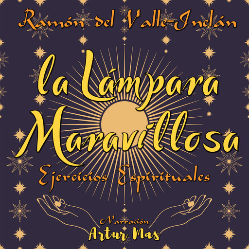 La Lámpara Maravillosa, Ramón María Del Valle Inclán