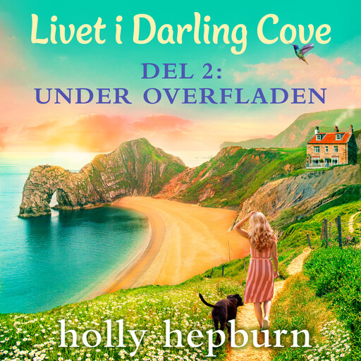 Livet i Darling Cove 2: Under overfladen, Holly Hepburn