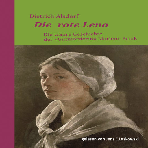Die rote Lena, Dietrich Alsdorf