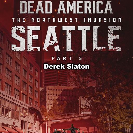 Dead America: Seattle Pt. 5, Derek Slaton