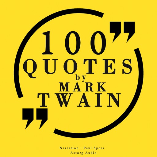 100 Quotes by Mark Twain, Mark Twain