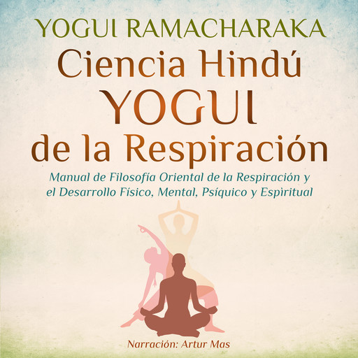 Ciencia Hindú Yogui de la Respiración, Yogui Ramacharaka