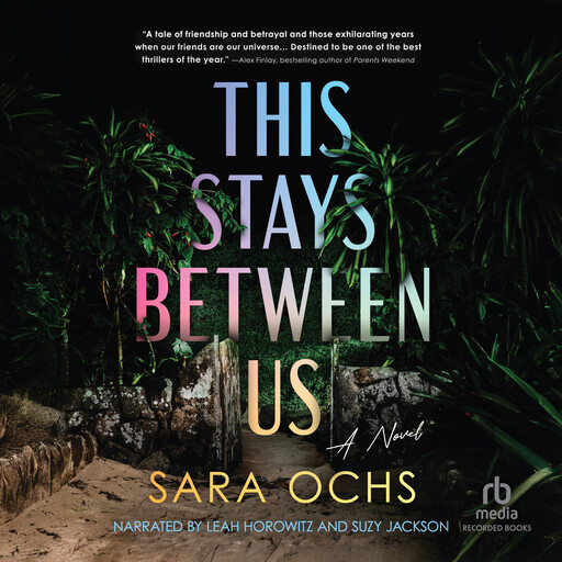 This Stays Between Us, Sara Ochs