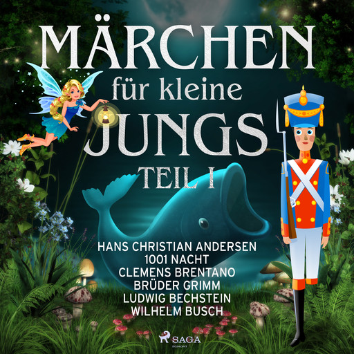 Märchen für kleine Jungs I, Hans Christian Andersen, Wilhelm Busch, Clemens Brentano, Ludwig Bechstein, Märchen aus 1001 Nacht
