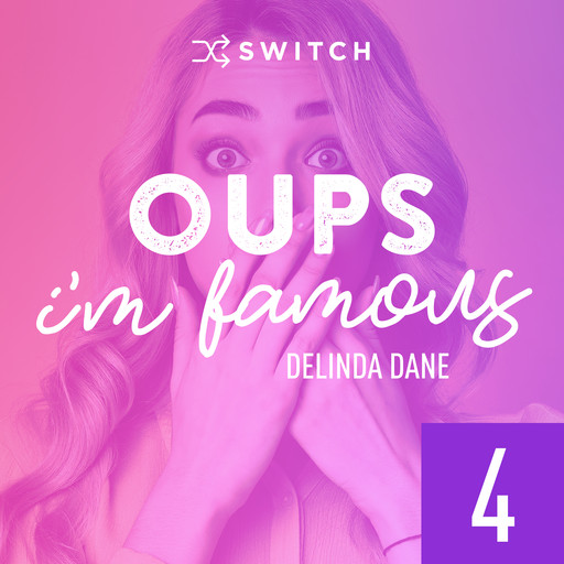 Oups... I'm Famous 4, Delinda Dane