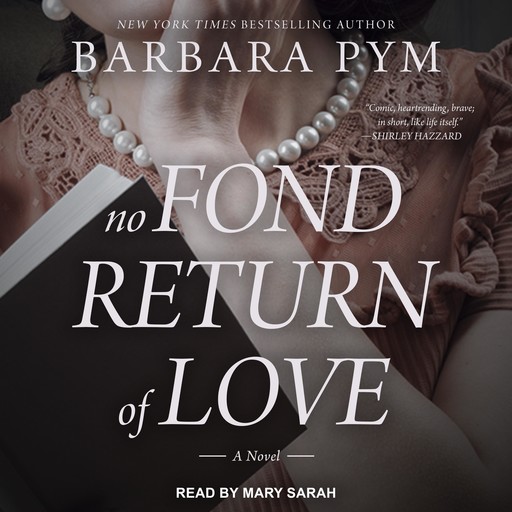 No Fond Return of Love, Barbara Pym
