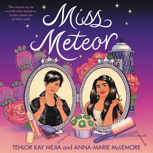 Miss Meteor, Anna-Marie McLemore, Tehlor Kay Mejia