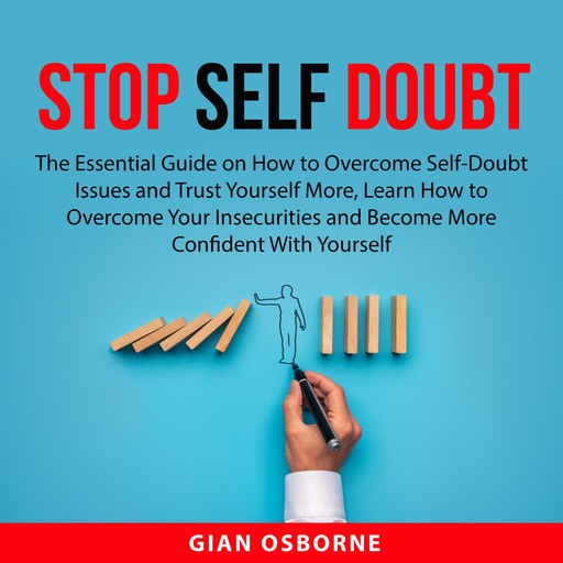 Stop Self Doubt, Gian Osborne
