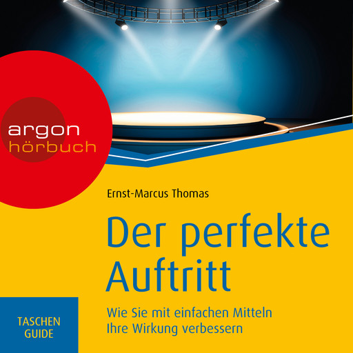 Haufe TaschenGuide - Der perfekte Auftritt (Ungekürzte Lesung), Ernst-Marcus Thomas