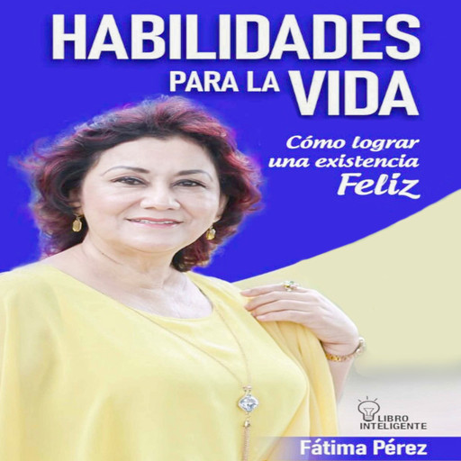 Habilidades Sociales para la Vida, Fátima Pérez Bravo