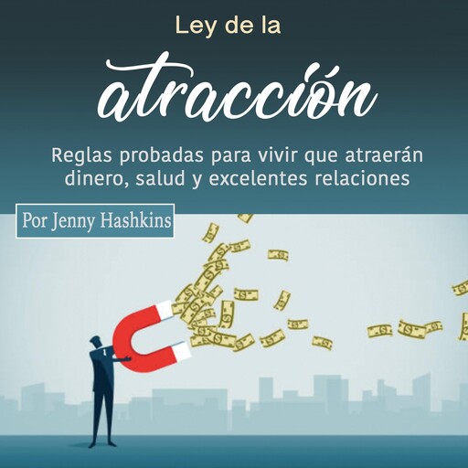 Ley de la atracción, Jenny Hashkins